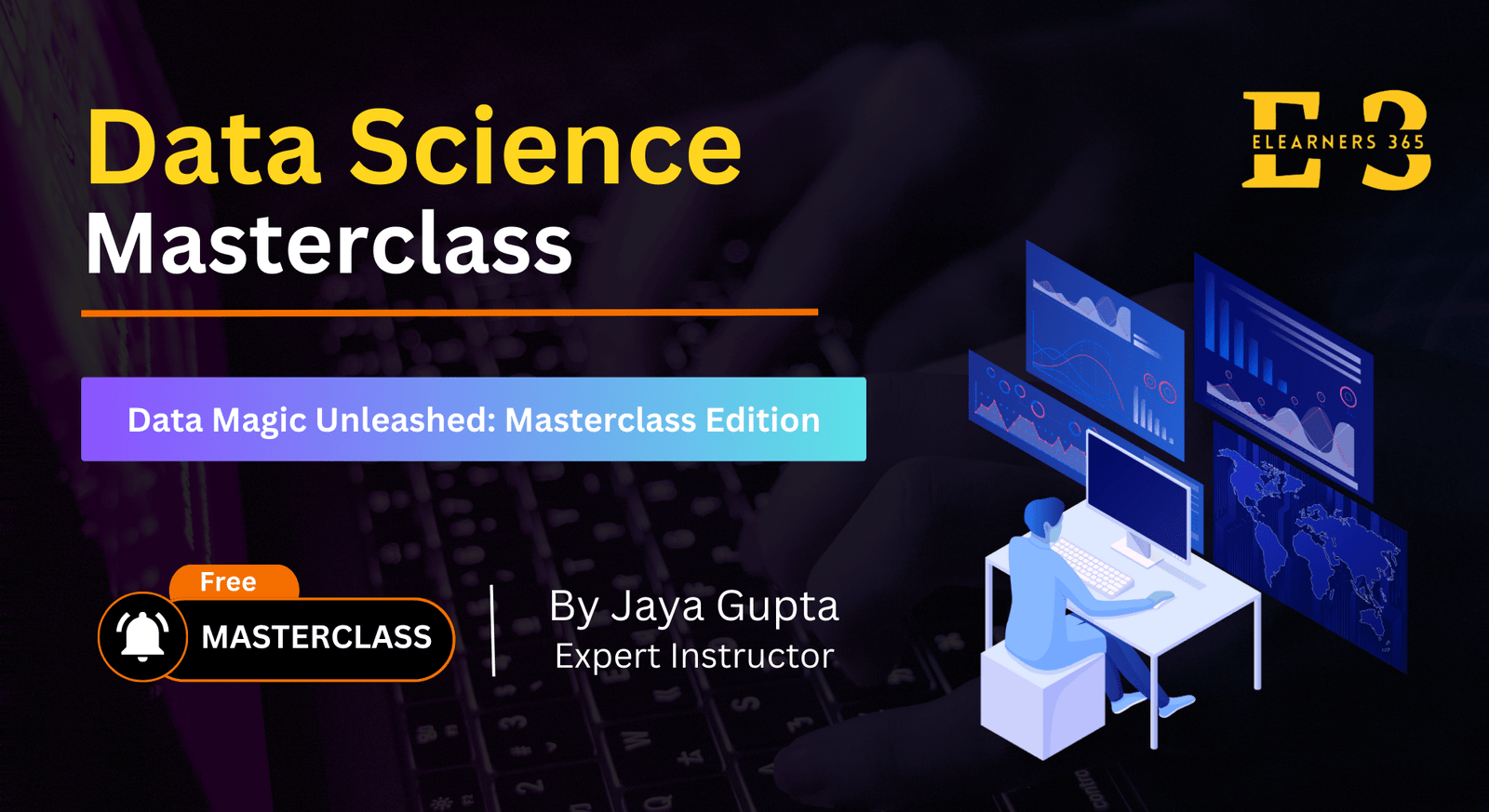 Unlock the Power of Data: Join Our Data Science Masterclass!